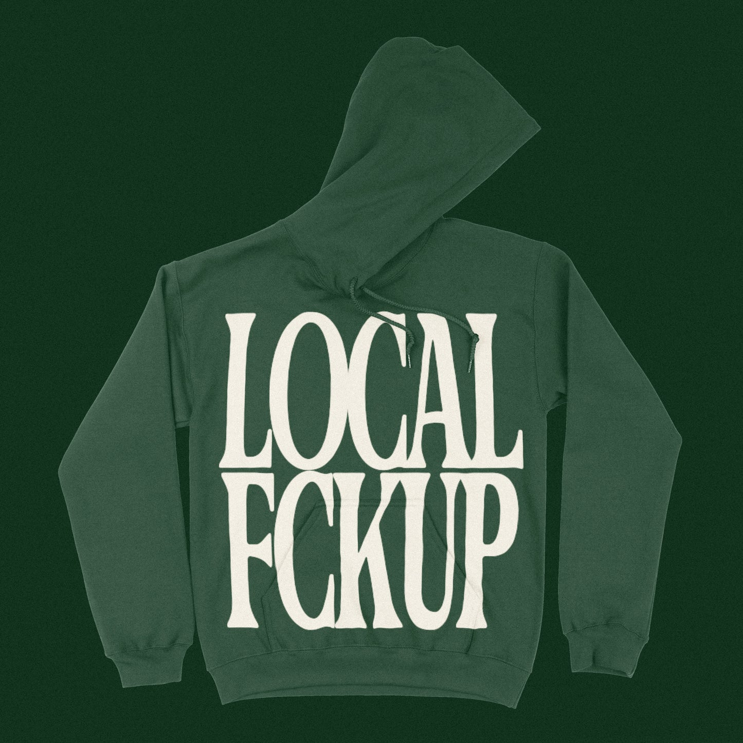 LOCAL FCKUP Hoodie (Forrest Green & Bone)