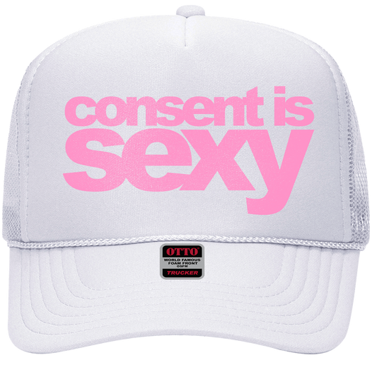 "consent is sexy" Trucker Hat (White)